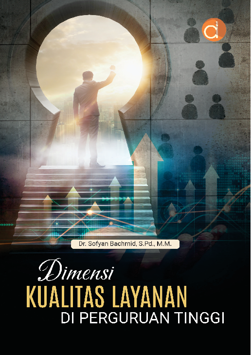 Dimensi Kualitas Layanan di Perguruan Tinggi