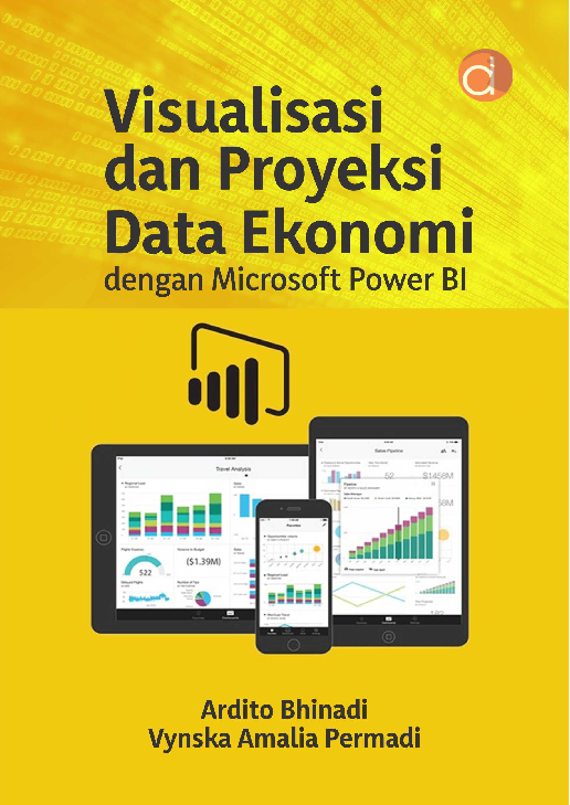 Visualisasi dan Proyeksi Data Ekonomi dengan Microsoft Power BI