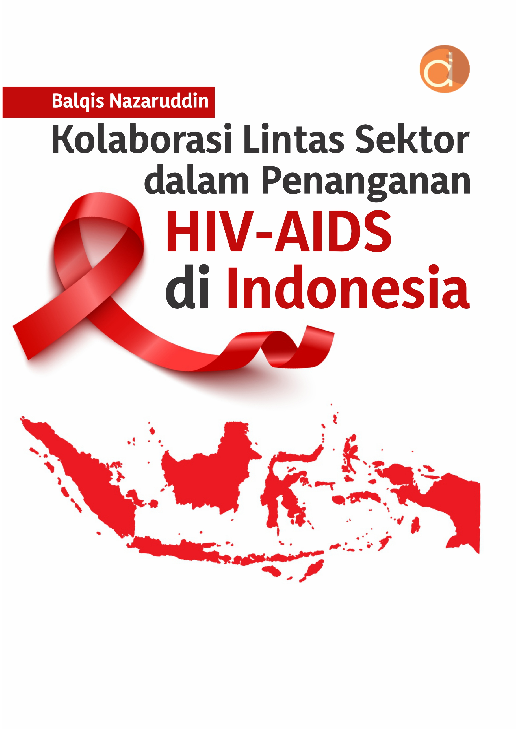 Kolaborasi Lintas Sektor dalam Penanganan HIV-AIDS di Indonesia