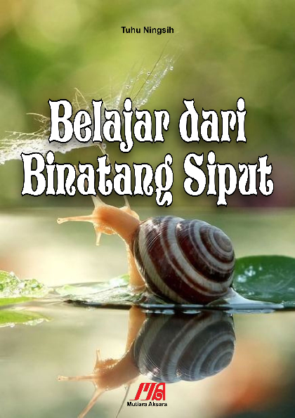 Belajar dari binatang siput