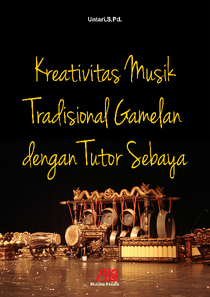 Kreativitas musik tradisional gamelan dengan tutor sebaya