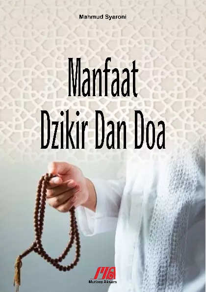 Manfaat dzikir dan doa