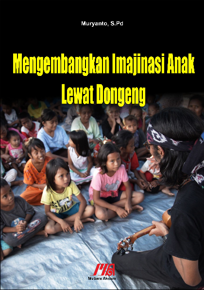 Mengembangkan imajinasi anak lewat dongeng