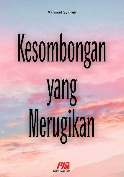 Kesombongan yang merugikan