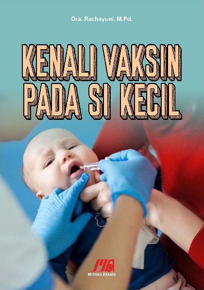 Kenali vaksin pada si kecil