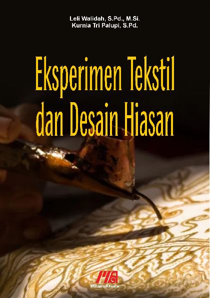 Eksperimen tekstil dan desain hiasan