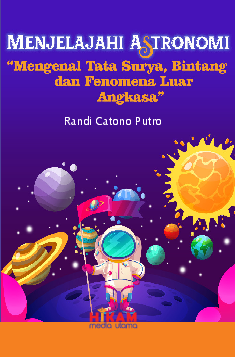 Menjelajahi Astronomi Mengenal Tata Surya, Bintang, dan Fenomena Luar Angkasa