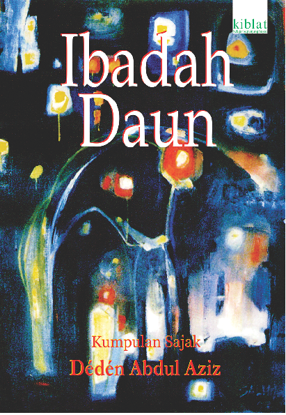 Ibadah Daun: Kumpulan Sajak