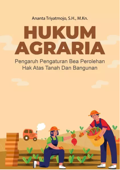 Hukum agraria pengaruh pengaturan bea perolehan hak atas tanah dan bangunan