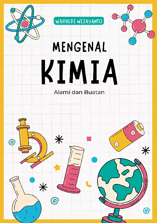 Mengenal Kimia Alami dan Buatan