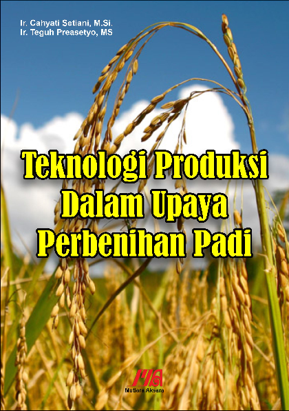 Teknologi produksi dalam upaya perbenihan padi