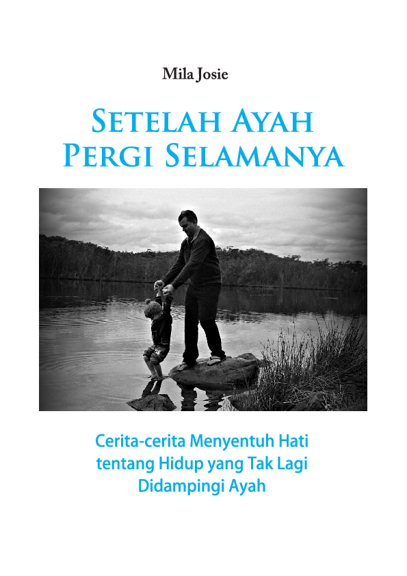 Setelah Ayah Pergi Selamanya