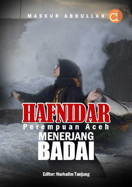 Hafnidar - Perempuan Aceh Menerjang Badai