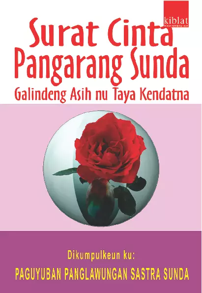 Surat Cinta Pangarang Sunda: Galindeng Asih Nu Taya Kendatna