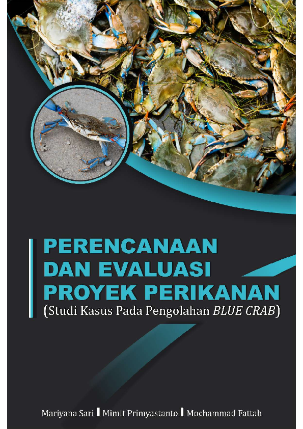 Perencanaan Dan Evaluasi Proyek Perikanan (Studi Kasus Pada Pengolahan Blue Crab)