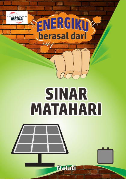 Energiku Berasal dari: Sinar Matahari