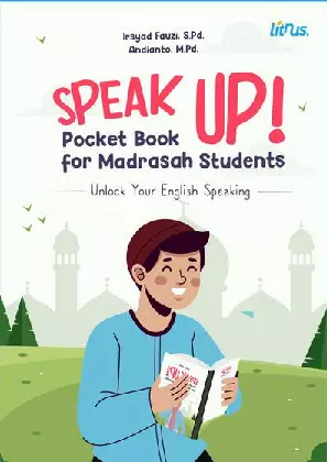 SPEAK UP: POCKET BOOK FOR MADRASAH STUDENTS Unlock Your English Speaking