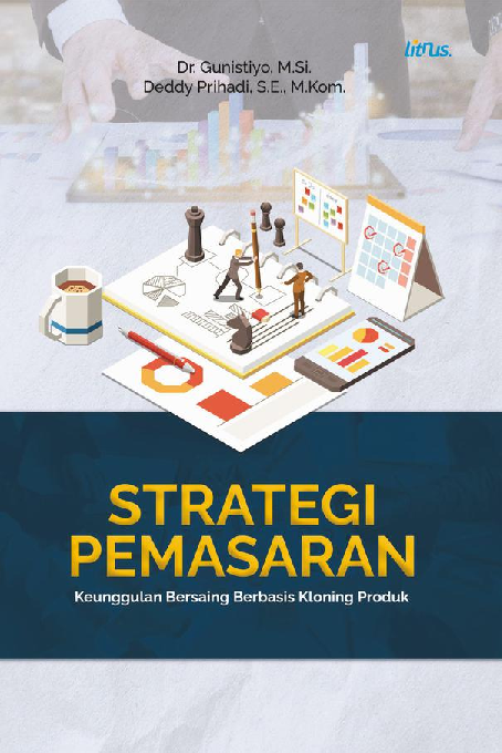 STRATEGI PEMASARAN Keunggulan Bersaing Berbasis Kloning Produk