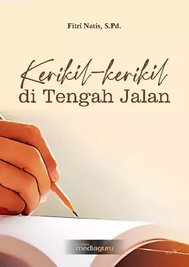 Kerikil-kerikil di tengah jalan