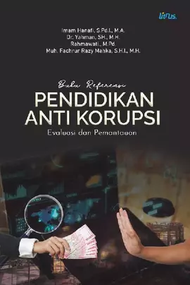 Buku Referensi PENDIDIKAN ANTI KORUPSI: Evaluasi dan Pemantauan