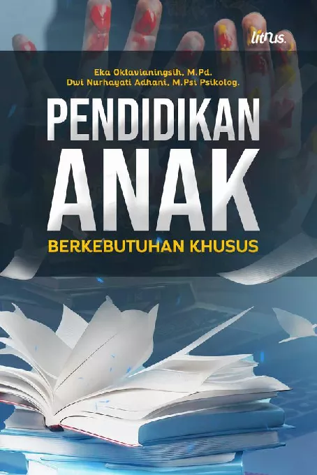 PENDIDIKAN ANAK BERKEBUTUHAN KHUSUS