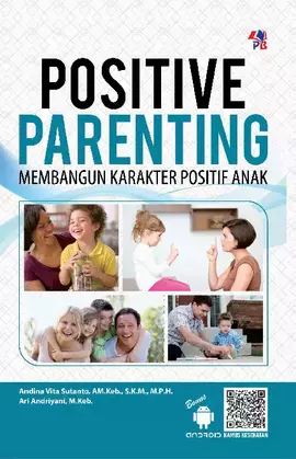 POSITIVE PARENTING : Membangun Karakter Positif Anak 