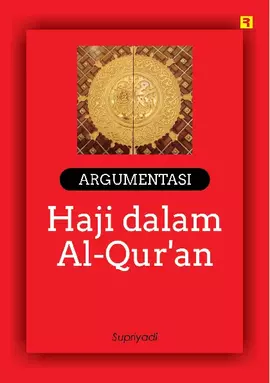 Argumentasi Haji dalam Al-Qur'an