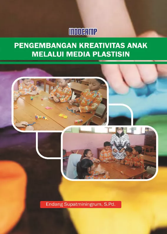 Pengembangan Kreativitas Anak Melalui Media Plastisin