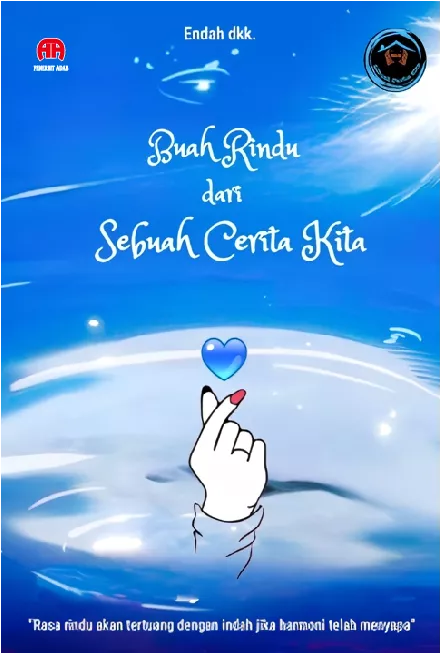 Buah Rindu dari Sebuah Cerita Kita