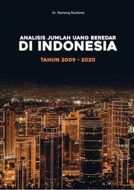 Analisis Jumlah Uang Beredar di Indonesia Tahun 2009-2020