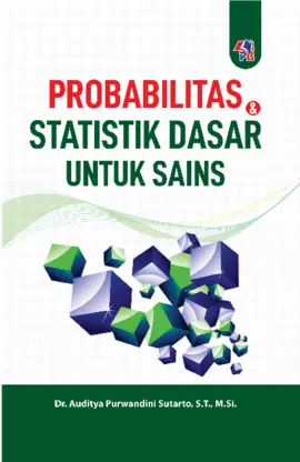 Probabilitas & Statistik Dasar Untuk Sains 