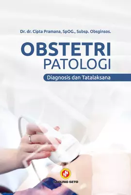 Obstetri Patologi: Diagnosis dan Tatalaksana