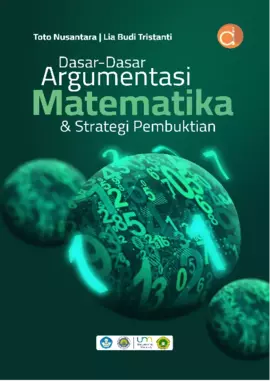 Dasar-Dasar Argumentasi Matematika & Strategi Pembuktian