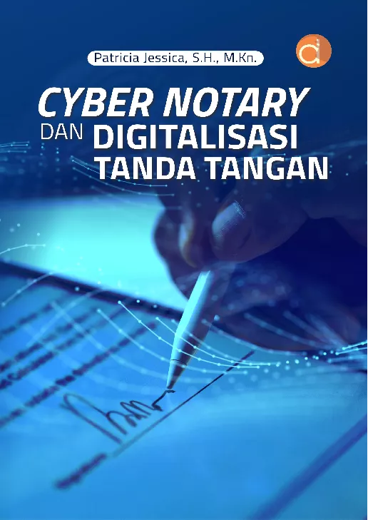 Cyber Notary dan Digitalisasi Tanda Tangan