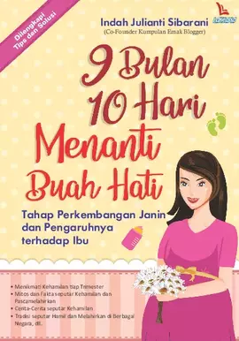 9 Bulan 10 Hari Menanti Buah Hati