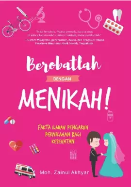 Berobatlah dengan Menikah!