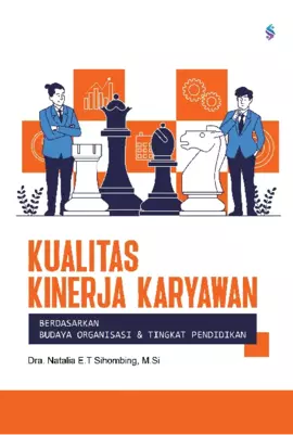 Kualitas kinerja karyawan berdasarkan budaya organisasi dan tingkat pendidikan