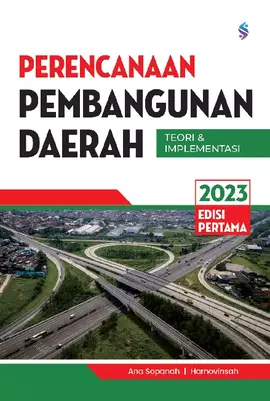 Perencanaan pembangunan daerah : teori dan implementasi