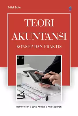 Teori akuntansi : konsep & praktis