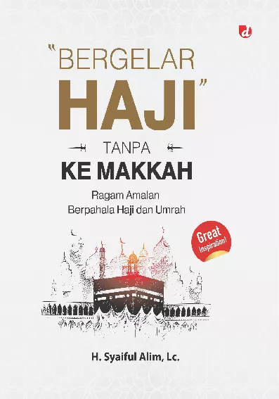 Bergelar Haji Tanpa ke Mekkah