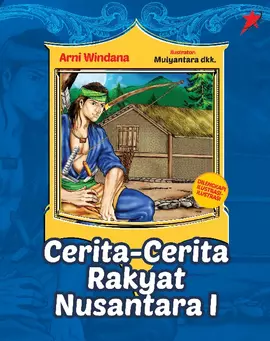 Cerita-Cerita Rakyat Nusantara I