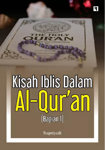 Kisah Iblis dalam Al-Qur'an (Bagian 1)