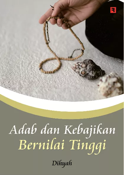 Adab dan Kebajikan Bernilai Tinggi