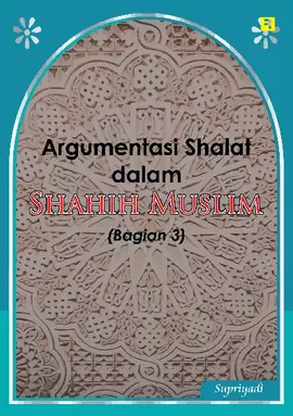 Argumentasi Shalat dalam Shahih Muslim (Bagian 3)