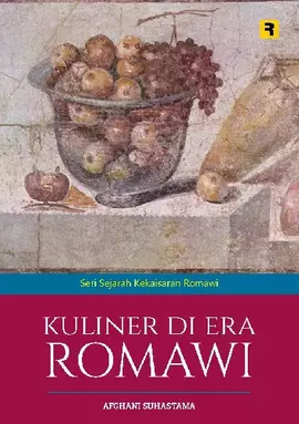 Seri Sejarah Kekaisaran Romawi: Kuliner Di Era Romawi