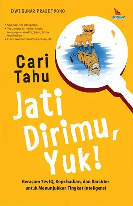 Cari Tahu Jati Dirimu, Yuk!