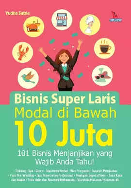 Bisnis Super Laris Modal di Bawah 10 Juta