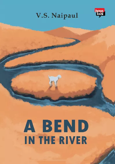 A Bend in The River