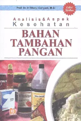 Analisis dan Aspek Kesehatan Bahan Tambahan Pangan (Edisi Kedua)