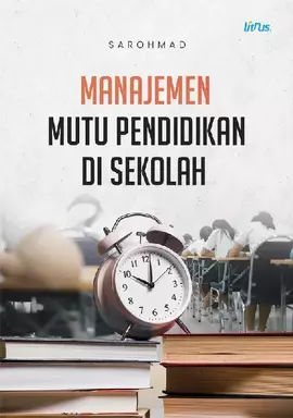 MANAJEMEN MUTU PENDIDIKAN DI SEKOLAH